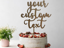 Load image into Gallery viewer, Custom Words Cake Topper